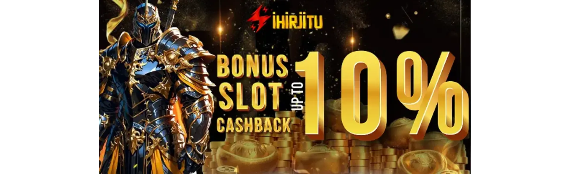 CASHBACK GARANSI KEKALAH SLOT 10%